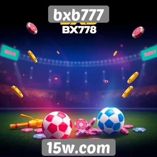 novas funcionalidades no site bxb777 atraem jogadores